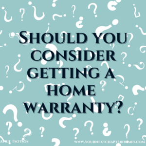 Should You consider getting a home warranty?