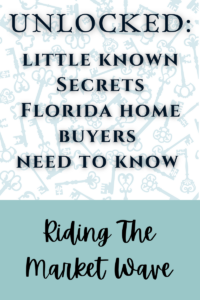 Unlocked: Little Know Secrets Florida Home Buyers Need to know
Riding the Market Waves
